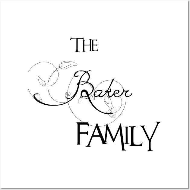 The Baker Family ,Baker Surname Wall Art by glaisdaleparasite